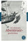 Die schönsten Abenteuergeschichten: Originalausgabe (Fischer Klassik)
