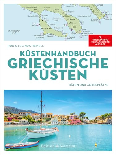 Küstenhandbuch Griechische Küsten: Häfen und Ankerplätze