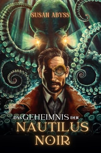 Das Geheimnis der Nautilus Noir