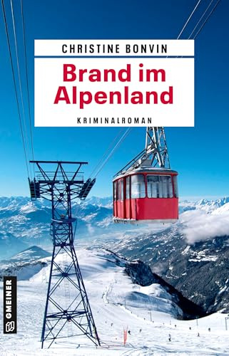 Brand im Alpenland: Kriminalroman (Hotelfachfrau Laura Pfeiffer ermittelt)