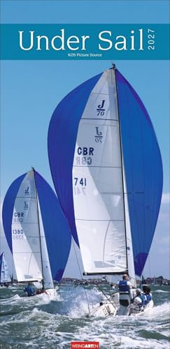 Under Sail Kalender 2027: Segeljachten in einem länglichen Kalender voll dramatischer Fotos. Ruhige und dynamische Momente in einem XL Wand-Kalender für alle Segelfans.33x68 cm Hochformat