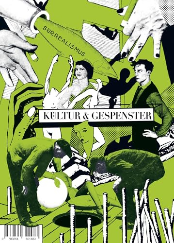 Kultur & Gespenster / Kultur & Gespenster, Surrealismus
