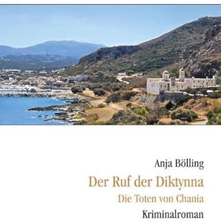 Der Ruf der Diktynna: Die Toten von Chania