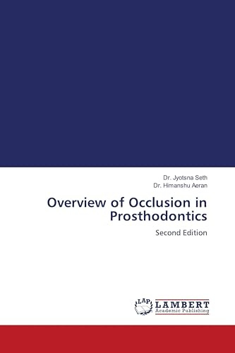 Overview of Occlusion in Prosthodontics: Second Edition