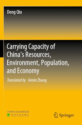 Carrying Capacity of China’s Resources, Environment, Population, and Economy
