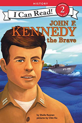 John F. Kennedy the Brave: A Level Two I Can Read biography of America's 35th president―with photos, a timeline, and little-known facts for young readers. (I Can Read Level 2)