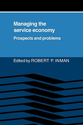 Managing the Service Economy:Prospects and Problems