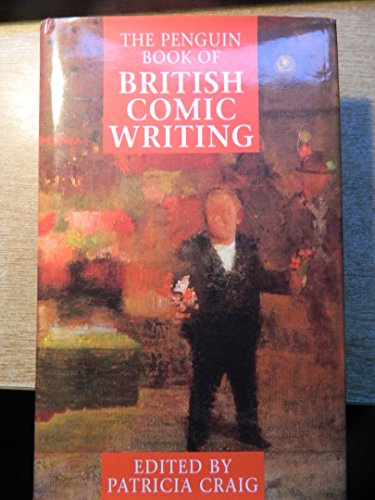 The Penguin Book of British Comic Writing