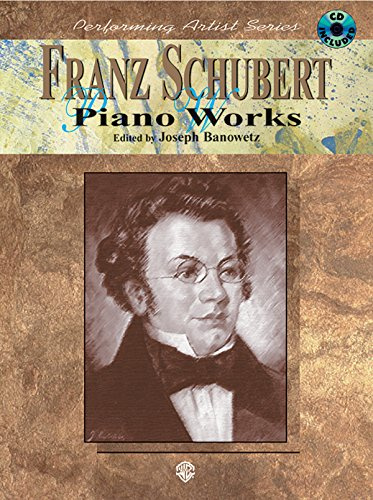 Franz Schubert Piano Works (Performing Artist)