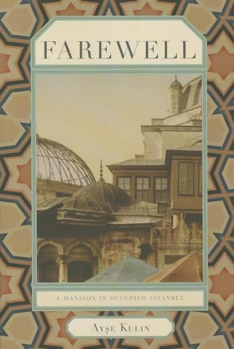 Farewell – A Mansion in Occupied Istanbul (Turkish Literature)