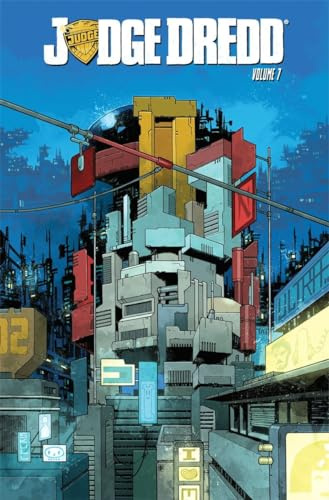 Judge Dredd Volume 7 (Judge Dredd City Limits, Band 7)