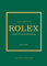 Little book of Rolex - L'histoire d'une marque mythique (version française)
