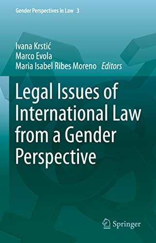 Legal Issues of International Law from a Gender Perspective (Gender Perspectives in Law, 3)