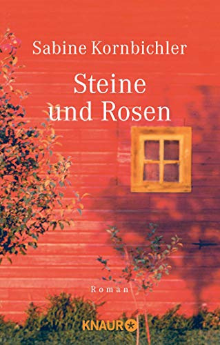 Steine und Rosen: Roman
