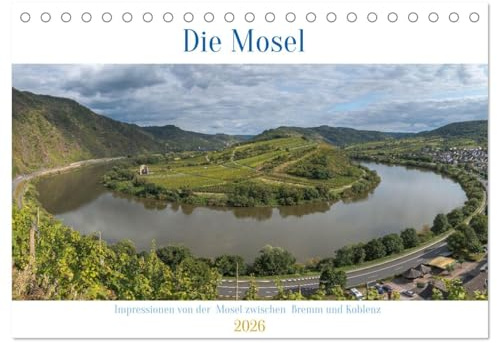 Die Mosel zwischen Bremm und Koblenz (Tischkalender 2026 DIN A5 quer), CALVENDO Monatskalender (CALVENDO Orte)