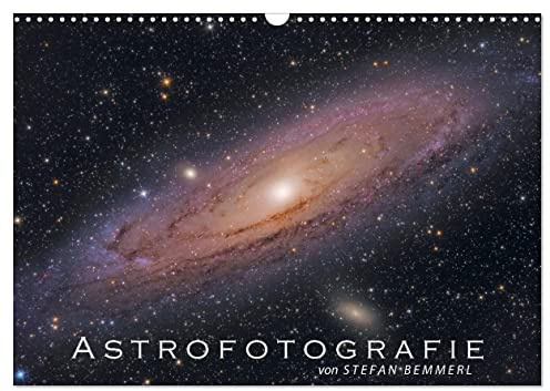 Astrofotografie von Stefan Bemmerl (Wandkalender 2026 DIN A3 quer), CALVENDO Monatskalender: Beeindruckende Astrofotografien gemacht vom ... Stefan Bemmerl (CALVENDO Wissenschaft)
