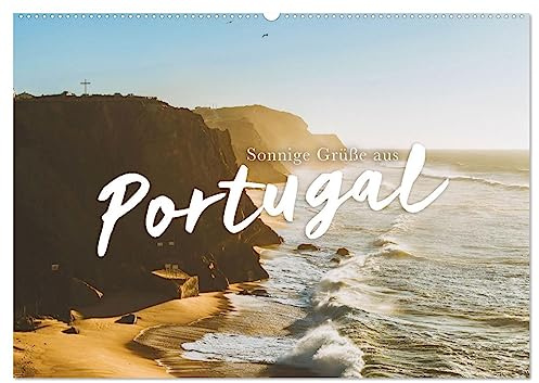 Sonnige Grüße aus Portugal (Wandkalender 2026 DIN A2 quer), CALVENDO Monatskalender: Sommer. Sonne. Sonnenschein (CALVENDO Orte)