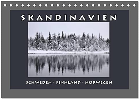 SKANDINAVIEN (Tischkalender 2026 DIN A5 quer), CALVENDO Monatskalender: Skandinavien, Landschaften in Norwegen, Finnland und Schweden (CALVENDO Natur)