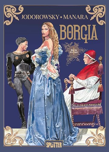 Borgia. Band 1: Blut für den Papst