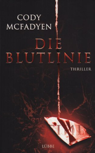 Die Blutlinie: Thriller. Smoky Barrett, Bd. 1 (Lübbe Belletristik)