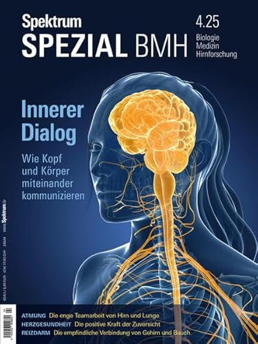 Spektrum Spezial BMH 4/2025 - Innerer Dialog: Wie Körper und Geist miteinander kommunizieren (Spektrum Spezial - Biologie, Medizin, Hirnforschung)