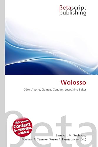 Wolosso: Côte d'Ivoire, Guinea, Conakry, Josephine Baker
