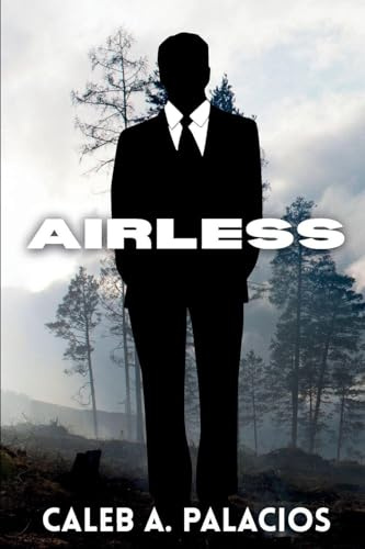 2350: Airless (The 2350, Band 1)