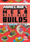 Minecraft Mega Bite-Size Builds: An official Minecraft illustrated guide with over 20 brand-new mini-projects to build in the game: perfect for beginners and kids, teens and adults alike!