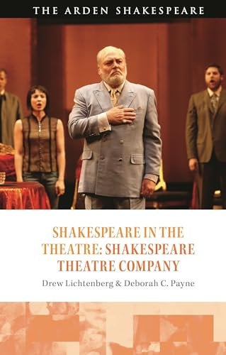 Shakespeare in the Theatre: Shakespeare Theatre Company