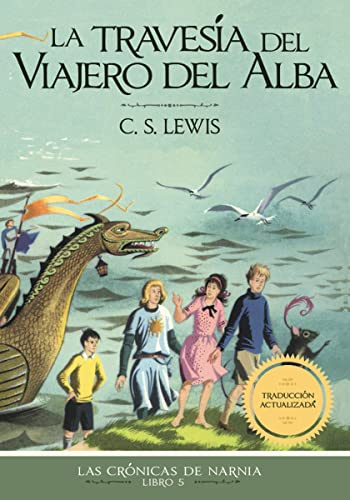 The Voyage of the Dawn Treader, Classic Edition (Las Crónicas de Narnia, Band 5)