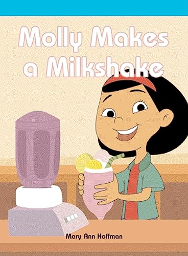 Molly Makes a Milkshake (Neighborhood Readers)