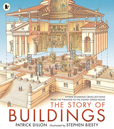 The Story of Buildings: Fifteen Stunning Cross-sections from the Pyramids to the Sydney Opera House