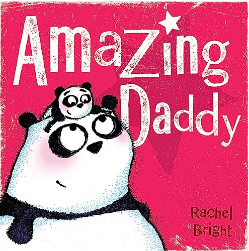 Amazing Daddy: The perfect gift for Father's Day and beyond, from the bestselling author of The Lion Inside
