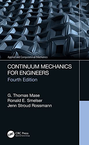 Continuum Mechanics for Engineers (Applied and Computational Mechanics)