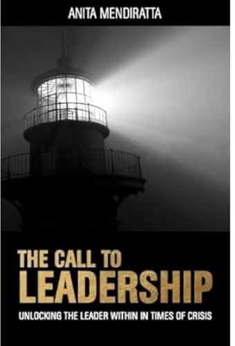 The Call to Leadership: Unlocking the Leader Within in Times of Crisis