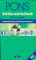 PONS Schülerwörterbuch, Französisch: Französisch-Deutsch /Deutsch-Französich