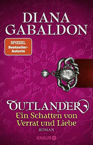 Outlander - Ein Schatten von Verrat und Liebe: Roman (Die Outlander-Saga, Band 8)