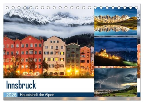 Innsbruck - Hauptstadt der Alpen (Tischkalender 2026 DIN A5 quer), CALVENDO Monatskalender: Wunderschöne Bilder aus Innsbruck und Umgebung, der Landeshauptstadt von Tirol (CALVENDO Orte)