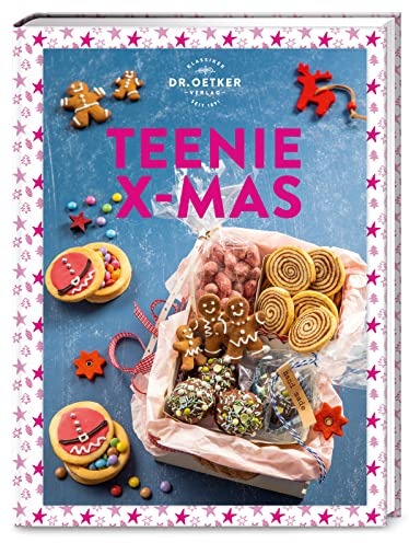 Teenie X-mas: Adventsbacken war noch nie so #aesthetic: Über 50 weihnachtliche Rezepte für den gemütlichen Filmmarathon oder die nächste Party. (Teenie-Reihe, Band 4)