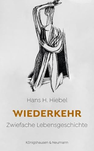 Wiederkehr: Zwiefache Lebensgeschichte