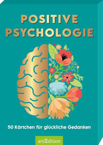 Positive Psychologie: 50 Kärtchen für glückliche Gedanken | 50 Glückskärtchen für den Alltag - liebevolles Geschenk für Freundin, Mama, Kollegin