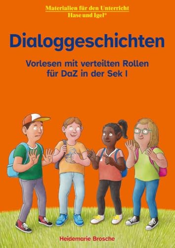Dialoggeschichten: Vorlesen mit verteilten Rollen für DaZ in der Sek I