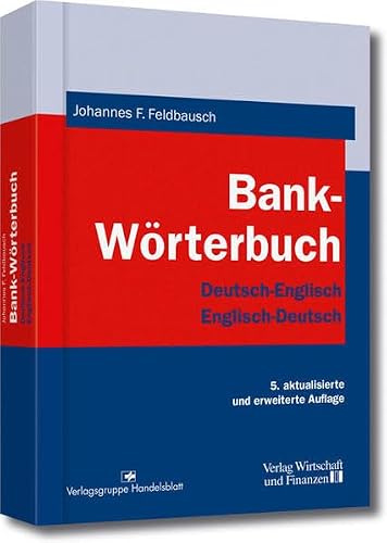Bank-Wörterbuch: Deutsch - Englisch / Englisch - Deutsch