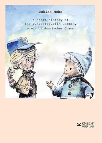 a short history of the bundesrepublik Germany: Ein bildnerisches Chaos