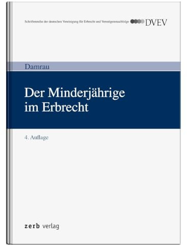 Der Minderjährige im Erbrecht (zerb verlag)