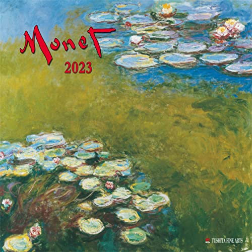 Claude Monet 2023: Kalender 2023 (Tushita Fine Arts)