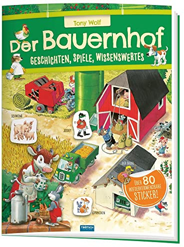 TRÖTSCH - Stickerbuch Der Bauernhof | Abwechslungsreiches Stickerbuch mit Rätseln, Infos und Geschichten über das Leben auf dem Bauernhof: Bauernhof Buch mit über 80 Stickern | Ab 5 Jahren