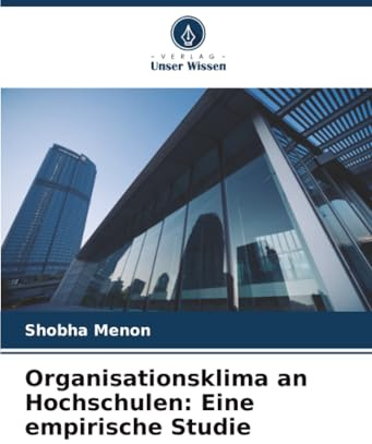 Organisationsklima an Hochschulen: Eine empirische Studie: DE