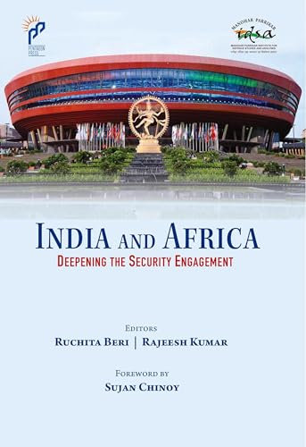 India and Africa: Deepening The Security Engagement