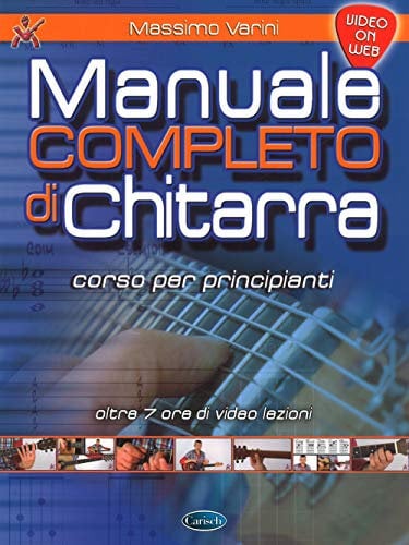 VOLONTE Manuale completo di chitarra. Corso per principianti. Con espansione online